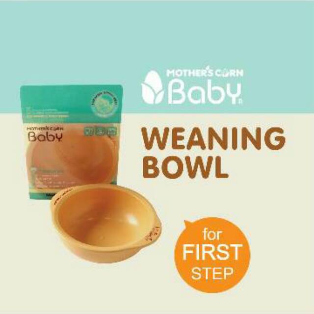 Mother's Corn Weaning Bowl / Mothers Corn Weaning Bowl