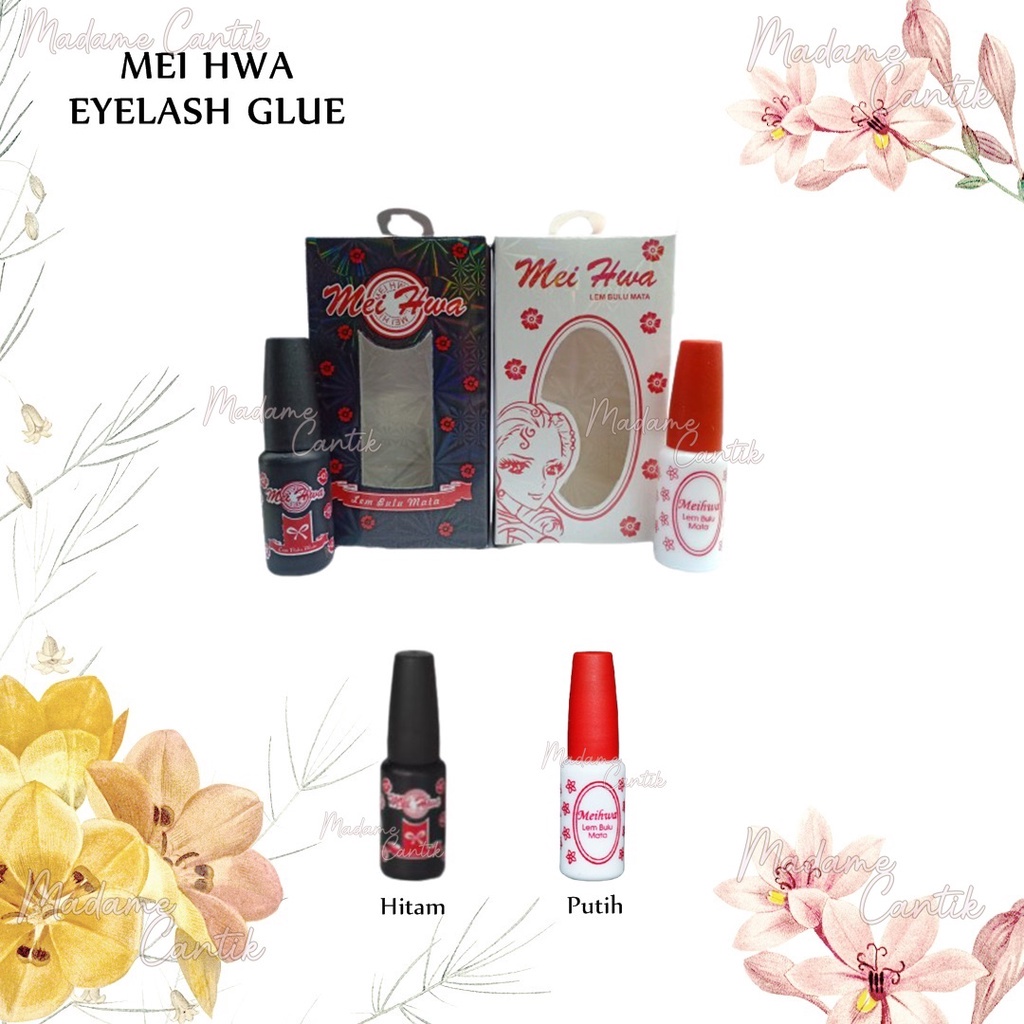 ✿ MADAME ✿ MEI HWA EYELASH GLUE - LEM BULU MATA PUTIH HITAM BPOM ORIGINAL