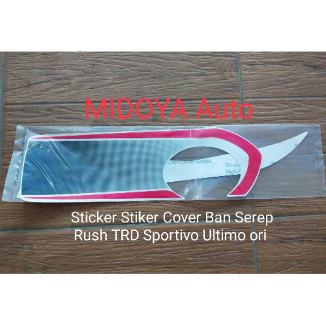 Sticker Stiker Cover Ban Serep Rush TRD Sportivo Ultimo ori