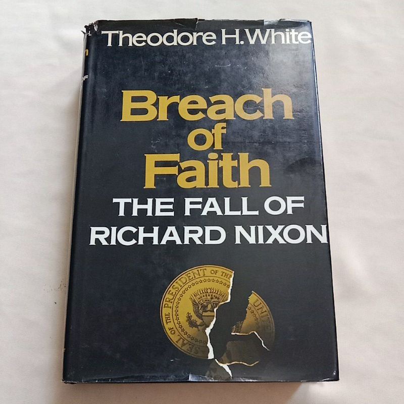 BREACH OF FAITH - THE FALL OF RICHARD NIXON - Buku Berbahasa Inggris - Buku Jadul - Buku Bekas Murah