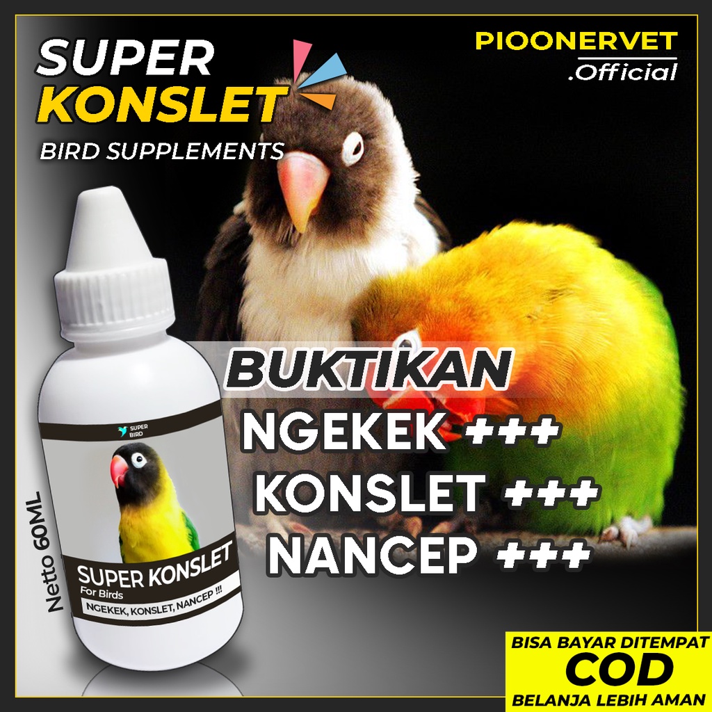 PIOONERVET - Vitamin Burung Lovebird SUPER KONSLET Obat Penggacor Kicau Ngekek Memperpanjang Durasi 