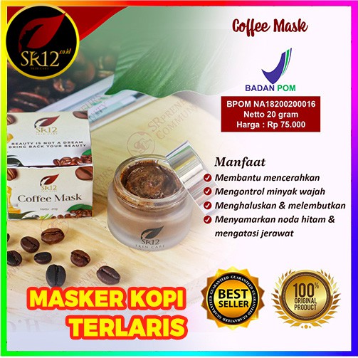 COFFEE MASK SR12 PEELING NATURAL / MASKER PEELING KOPI MENGATASI KOMEDO FLEK HITAM BEKAS JERAWAT