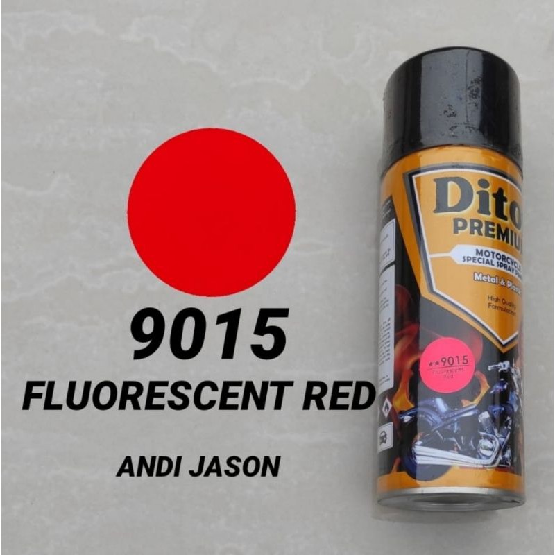 DITON PREMIUM CAT SEMPROT TAHAN BENSIN 400CC FLUORESCENT COLOURS NO 9015 RED