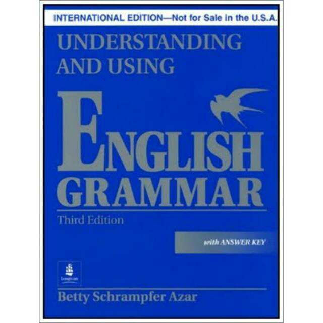 Understanding And Using English Grammar Third Edition With Answer Key Betty Azar Shopee Indonesia