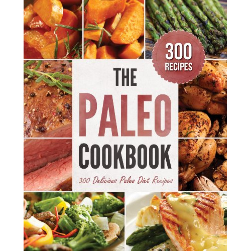 

THE PALEO COOKBOOK: 300 DELICIOUS PALEO DIET RECIPES