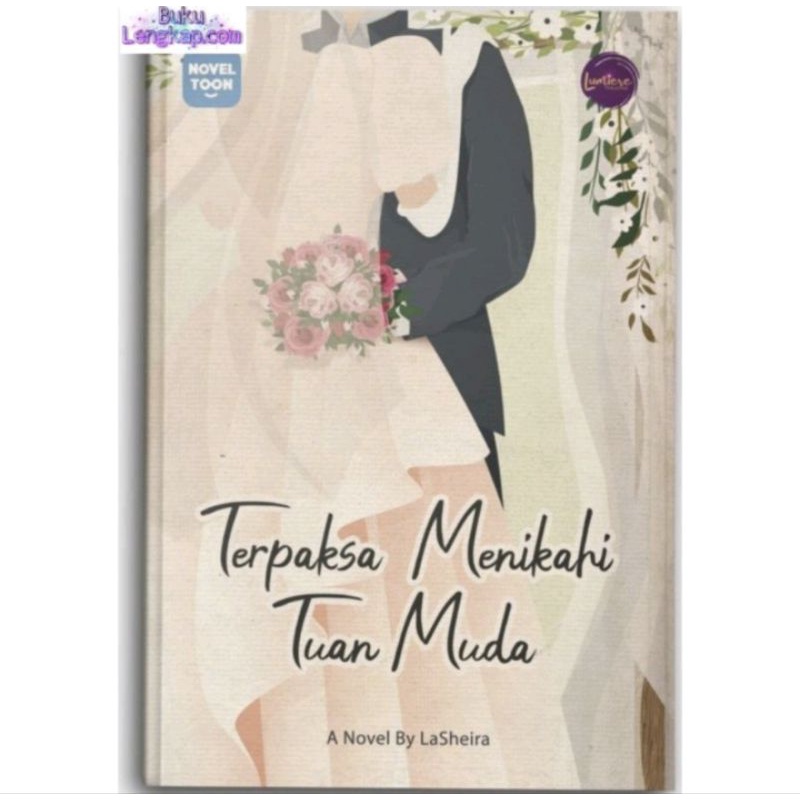 hardcover buku novel Terpaksa Menikahi Tuan Muda musim / TMTM 1 & musim 2 buku 1 buku 2 buku 3 LAS b