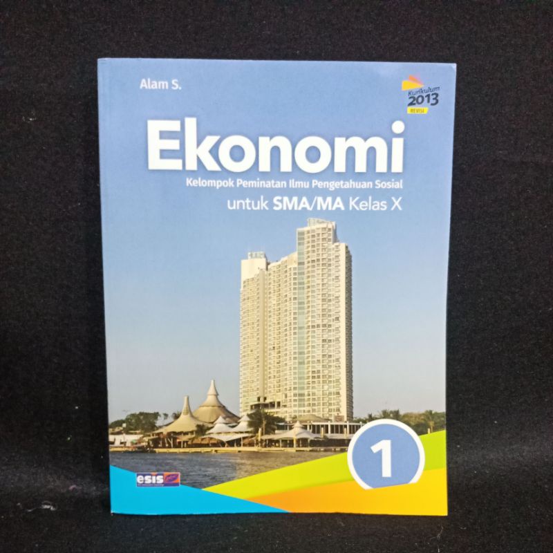 Buku Ekonomi ESIS SMA Kls. 10 [ Alam S ]