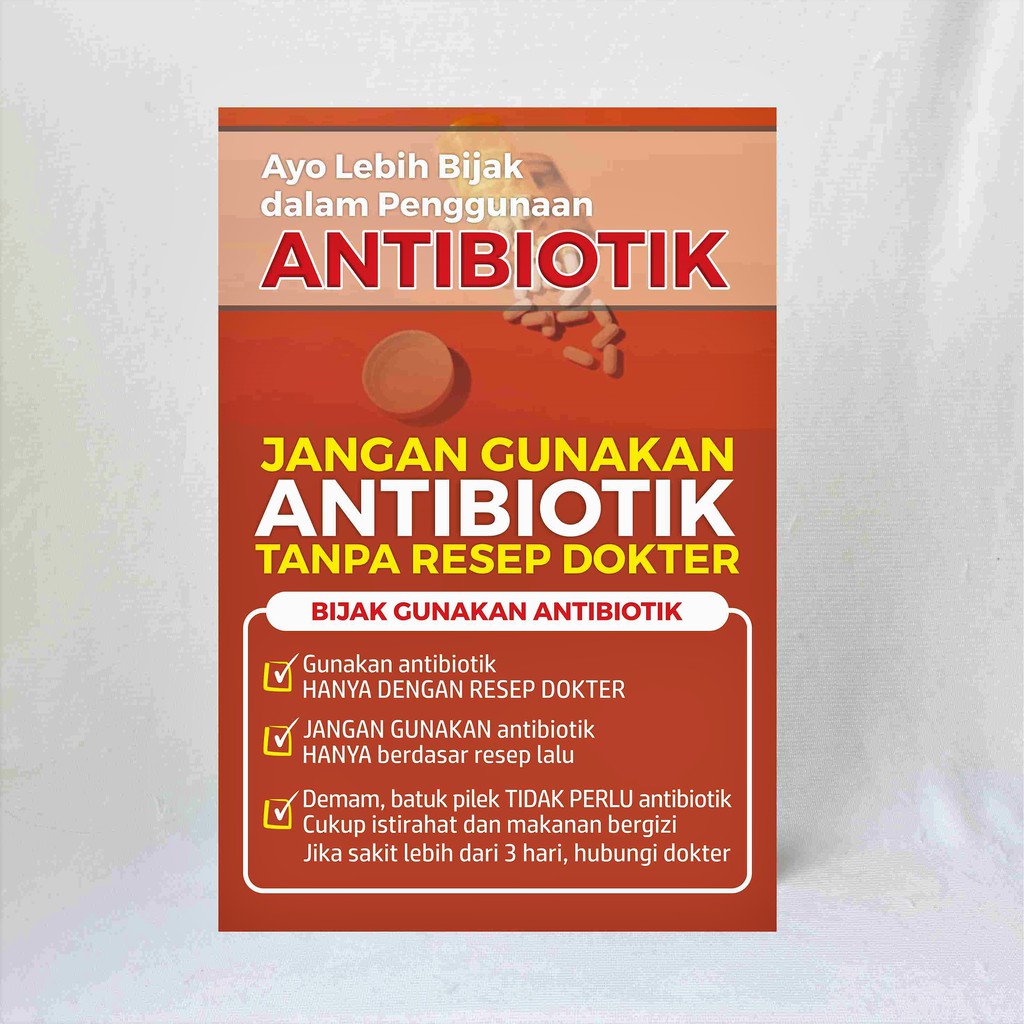 Poster Jangan Gunakan Antibiotik Tanpa Resep