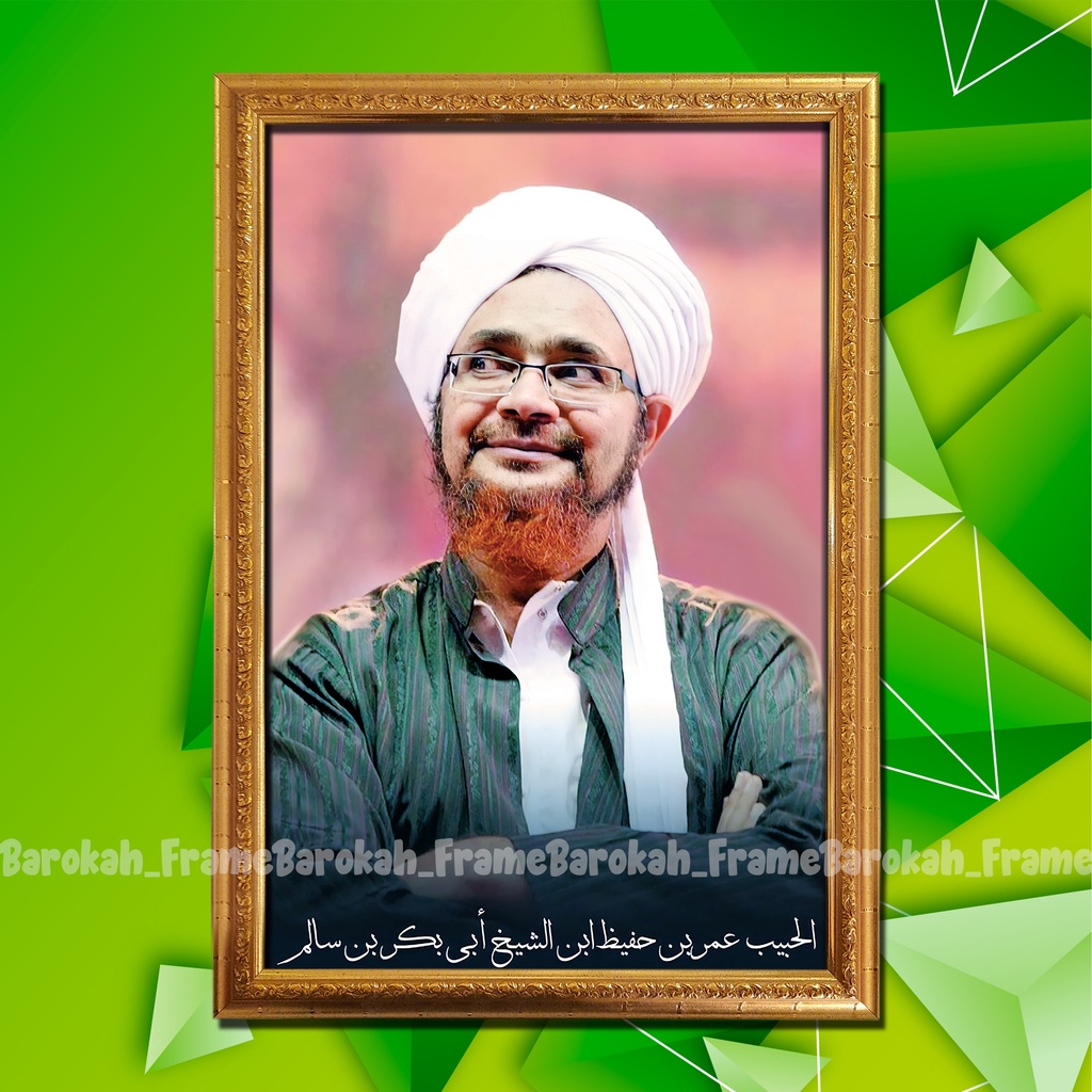 foto habib bingkai pigura foto habib dan ulama Habib Umar bin Hafidz Do'a dan ulama Sedunia a3+