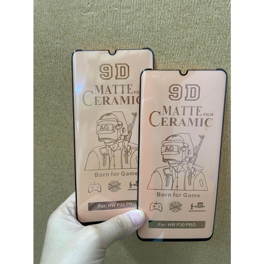 HUAWEI P30 HUAWEI P30 LITE P30 PRO ANTI GORES CERAMIC MATTE ANTI MINYAK PLASTIK MIKA SCREEN GUARD FULL COVER LENTUR PELINDUNG LAYAR