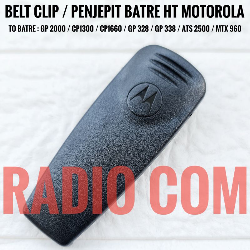 BELT CLIP BATRE HT MOTOROLA CP1660 GP 338 GP 328 - CANTELAN BATRE HT MOTOROLA