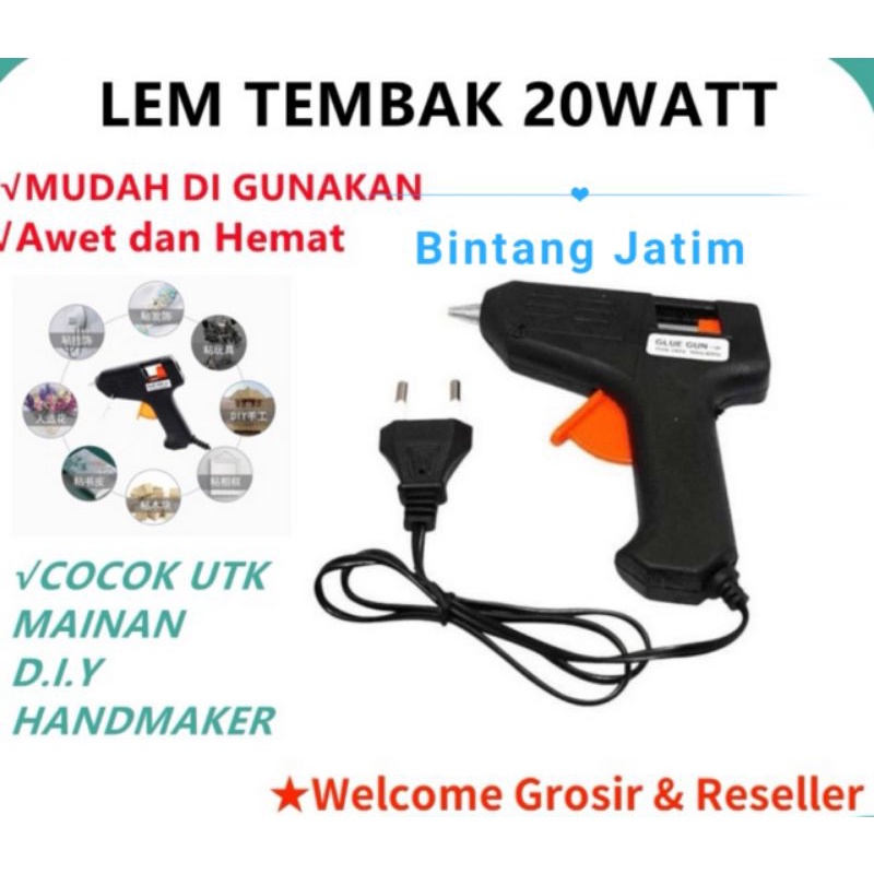 Lem Tembak  / Glue Gun 20Watt