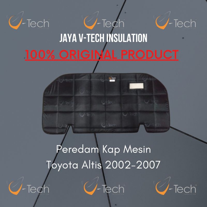 VTECH ORIGINAL  Peredam Panas & Suara Kap Mesin TOYOTA ALTIS 2002