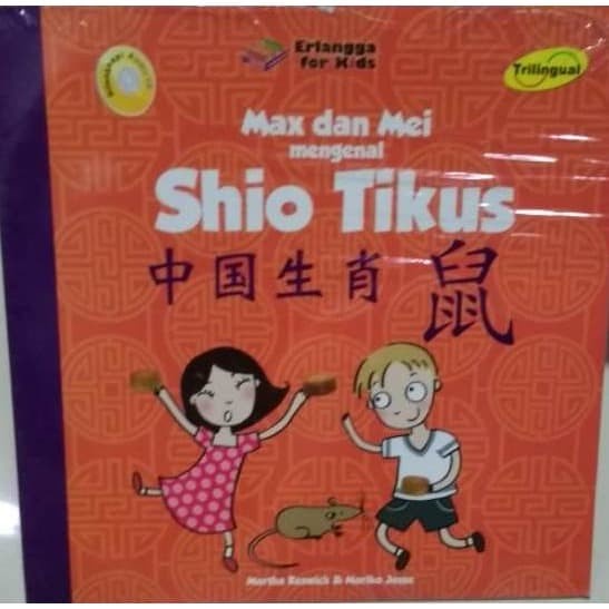[ERL] Buku Max & Mei Mengenal Shio Tikus#-Martha Keswick