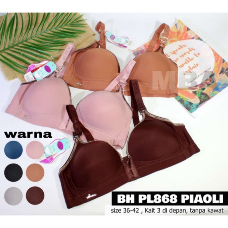 BH PIAOLI KANCING DEPAN - BH BUSA TANPA KAWAT - BRA PREMIUM - BH PIAOLI 868 - BH PIAOLI KANCING 3 & 