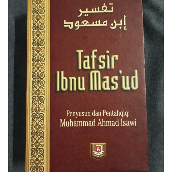 BUKU TAFSIR IBNU MAS' UD - MUHAMMAD AHMAD ISAWI [ORIGINAL]