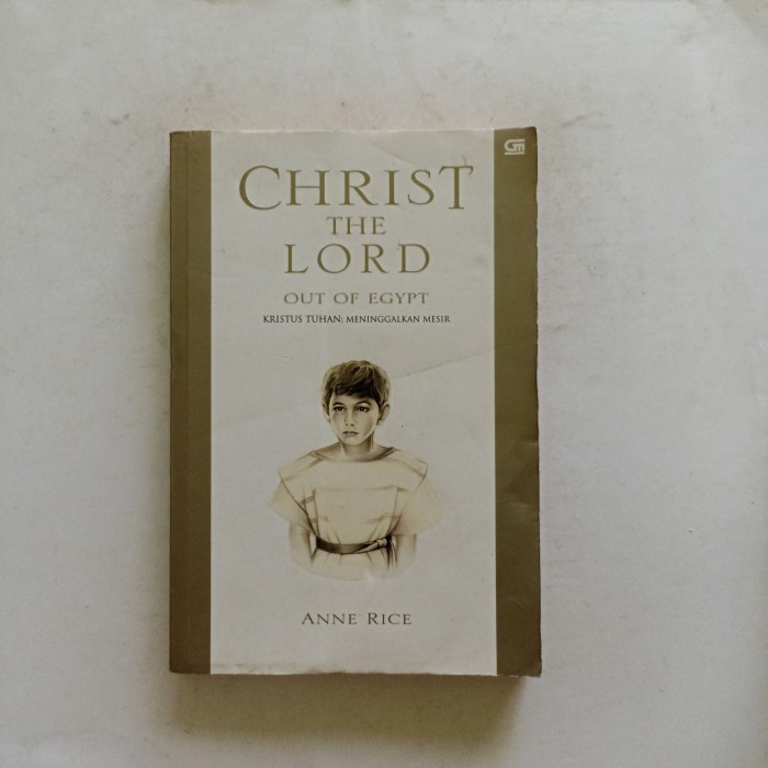 Christ the lord out of Egypt Anne rice