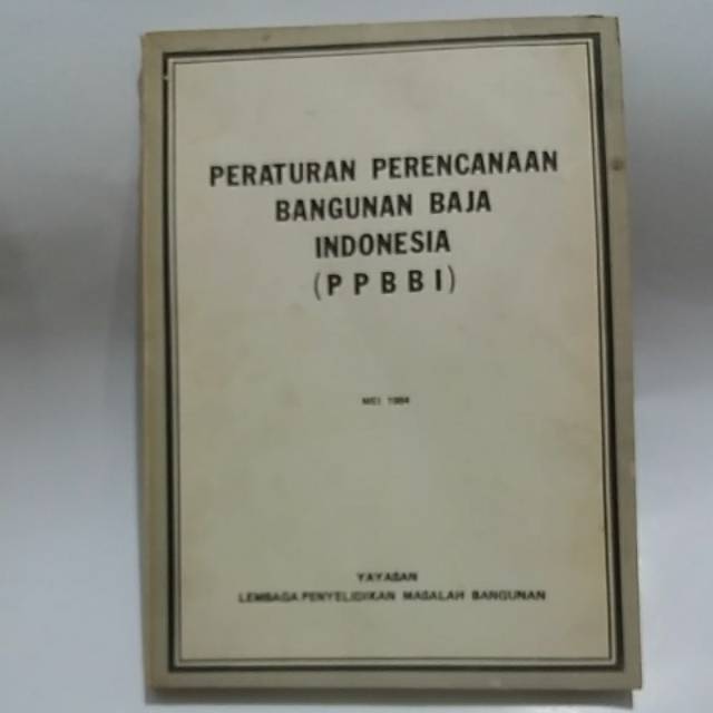 Peraturan perencanaan bangunan baja indonesia