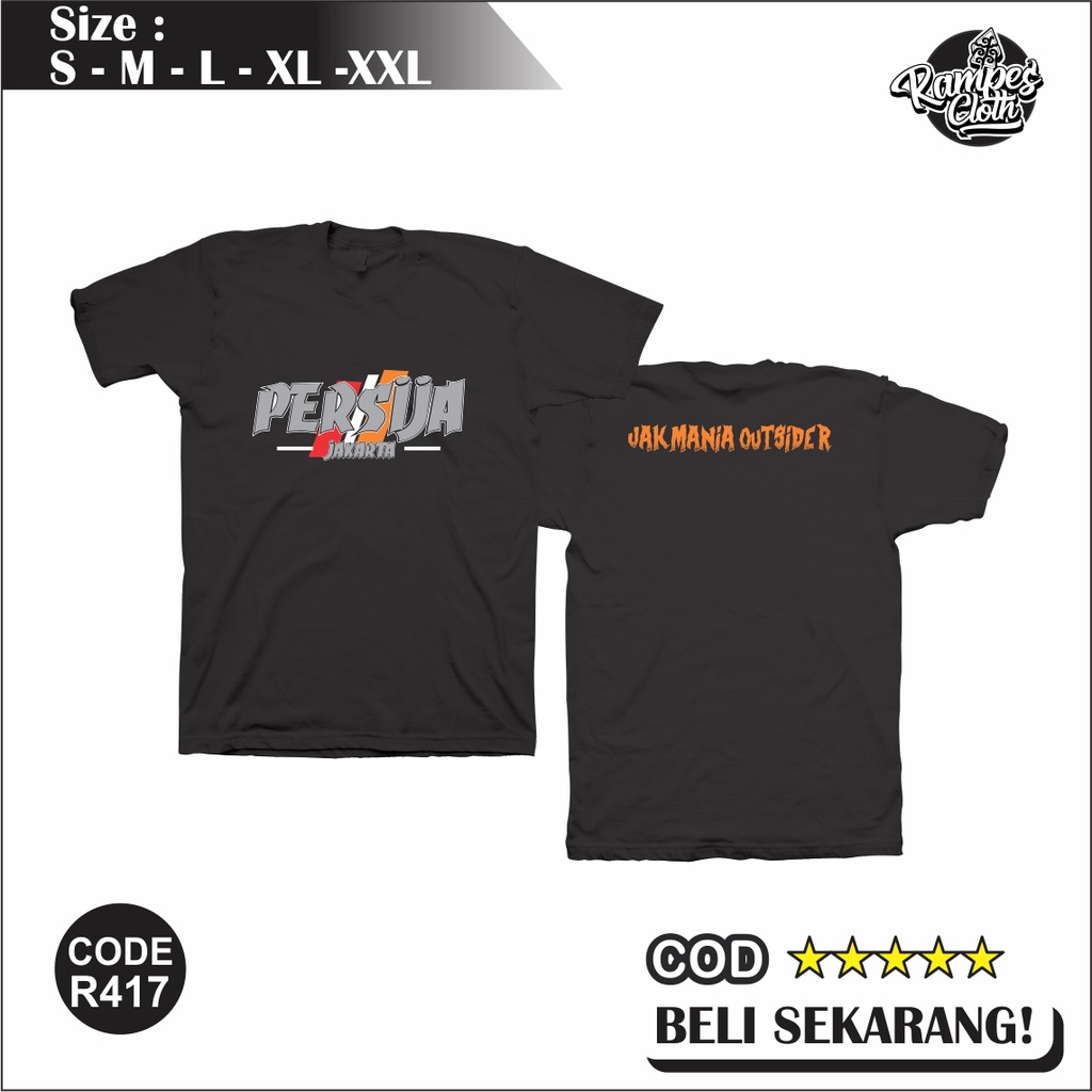 Kaos Distro PERSIJA JAKMANIA OUTSIDER Cotton Combed 30s Premium R417