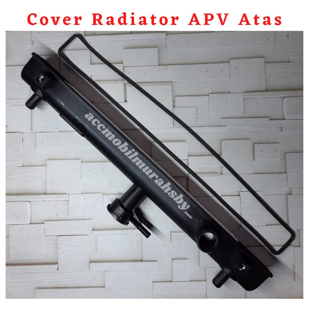 Upper Tank Cover Tank Radiator Atas APV