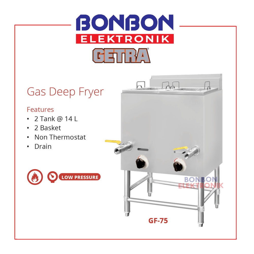 GETRA Gas Deep Fryer GF-75 / Penggoreng Kentang (2 Tank-2 Basket)