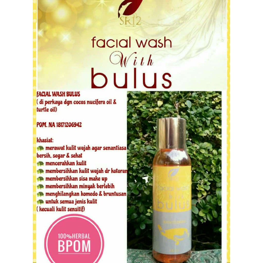 FACIAL WASH BULUS SR12/ SABUN CAIR WAJAH UNTUK KULIT NORMAL DAN BERMINYAK/SABUN CAIR PRIA DAN WANITA