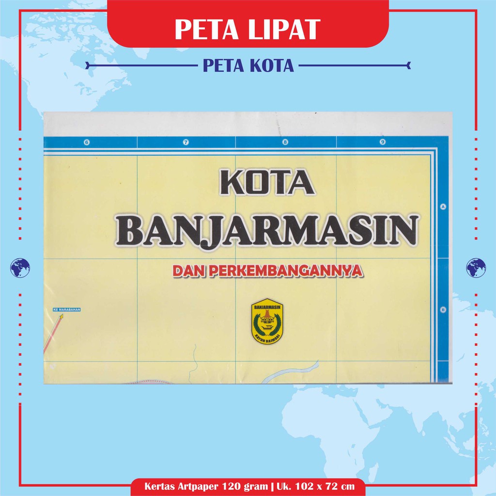 

Peta Kota : Kota Balikpapan / Kota Banjarmasin / Kota Blitar / Kota Bandar Lampung / Kota Bandung /