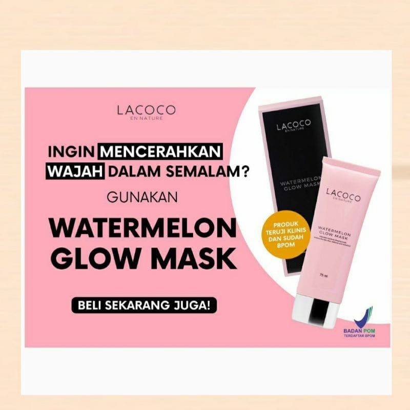 Lacoco Watermelon Glow Mask Original Sleeping Mask Cream Masker Malam BPOM Aman