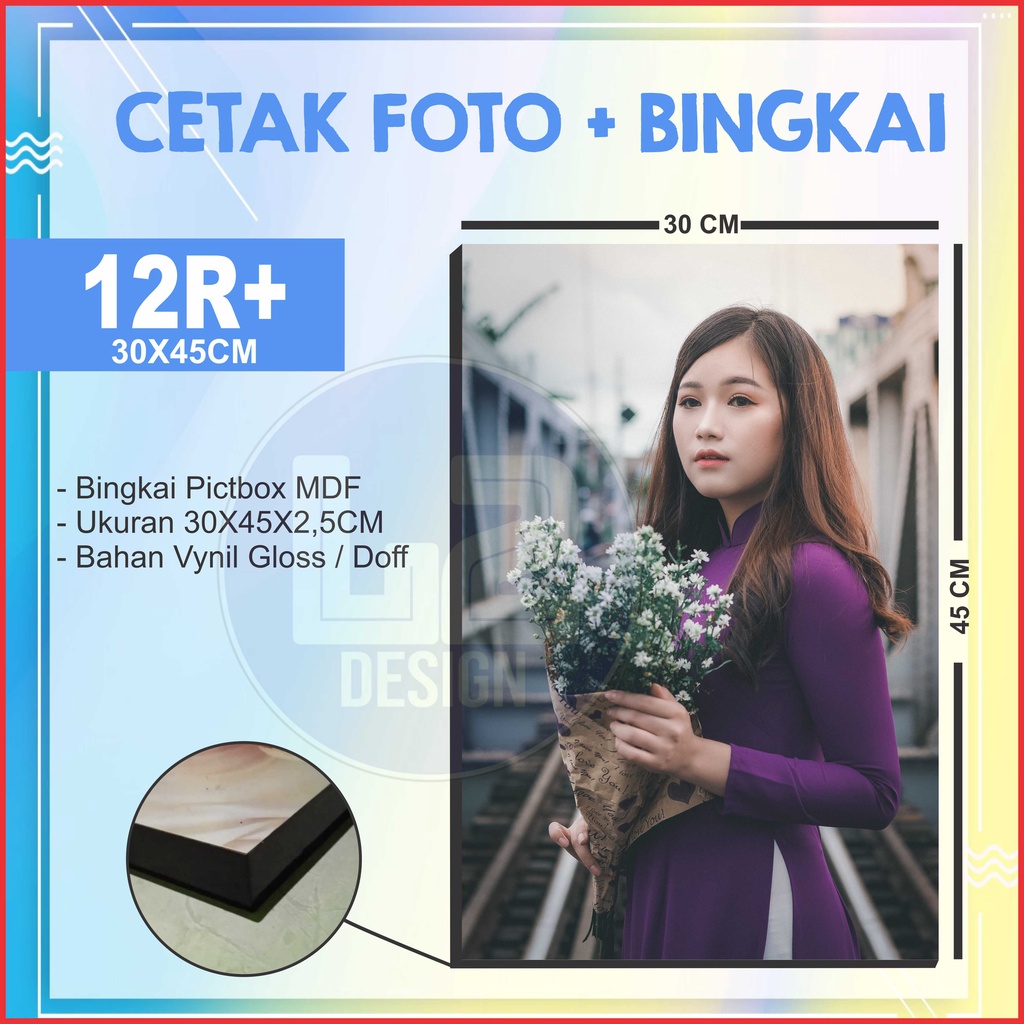 Cetak Foto Besar 12R (30x45CM) | Bingkai Pictbox MDF