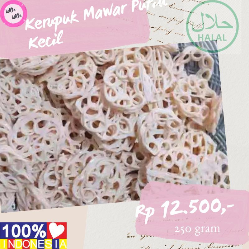 

Kerupuk Mawar Putih Kecil Mentah 250 gram Woa Woe Snack Makanan Tradisional Lokal Terlaris