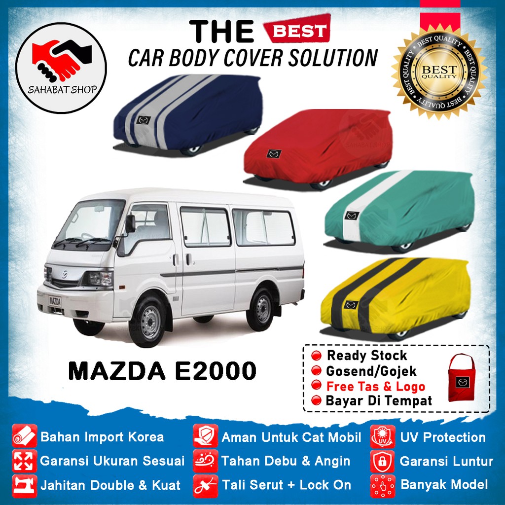 Sahabat Body Cover Mobil Mazda E2000 / Sarung Penutup Mazda E 2000 Outdoor / Selimut Tutup Mantel Mantol Jas Kerudung Kerodong Terpal Kelambu Bungkus Pelindung Mazda E2000 Anti Air Waterproof Model Biru