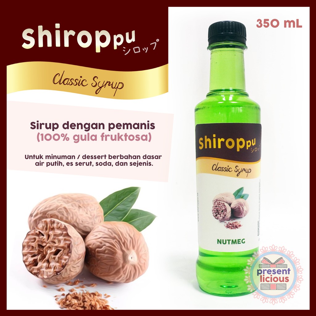 

Nutmeg | Shiroppu Classic Syrup 350 mL | Sirup Manis pala
