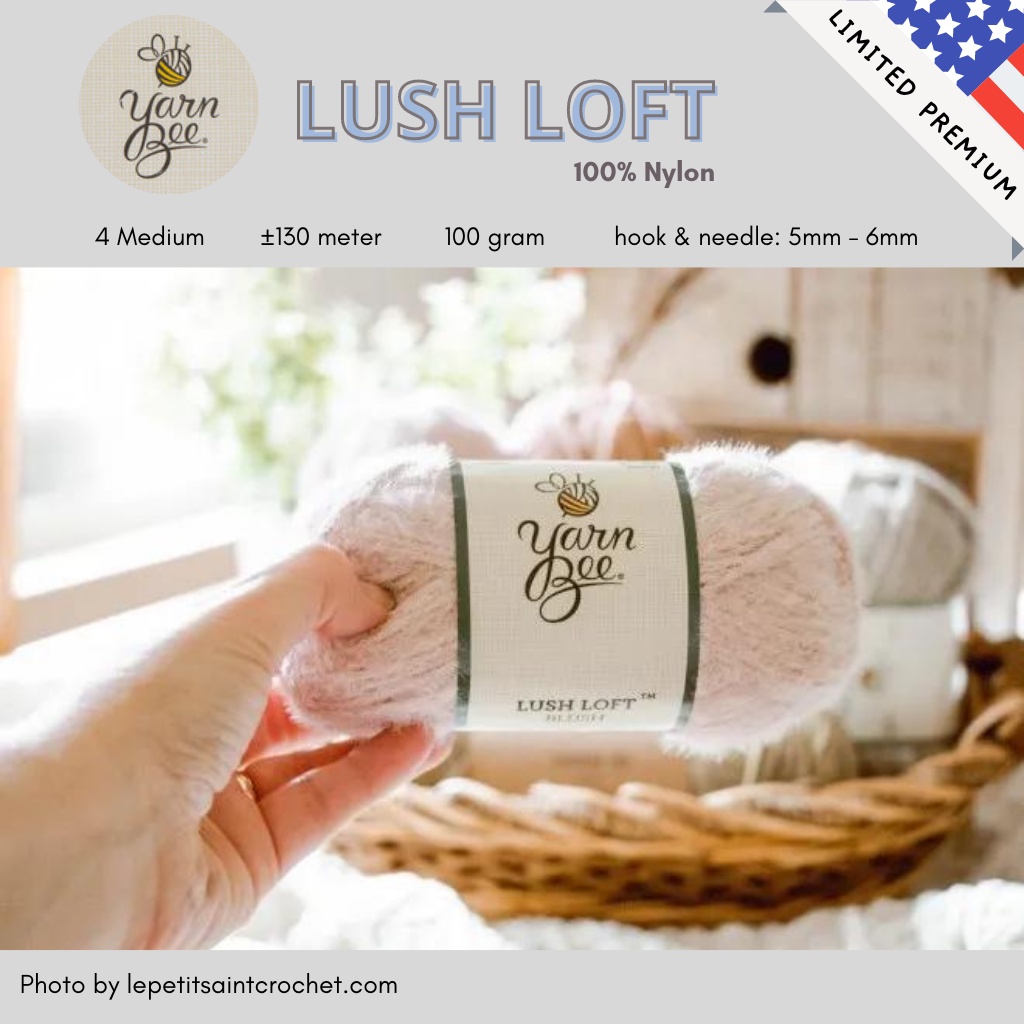 LIMITED USA - YARN BEE LUSH LOFT - BENANG BULU HALUS LEMBUT - PREMIUM SOFT CROCHET KNITTING YARN