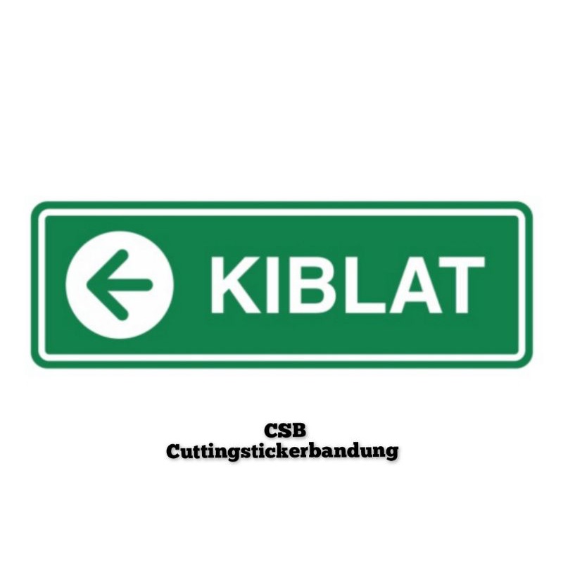 

sticker rambu rambu stiker kiblat 30cm x 10cm Acrylik termurah