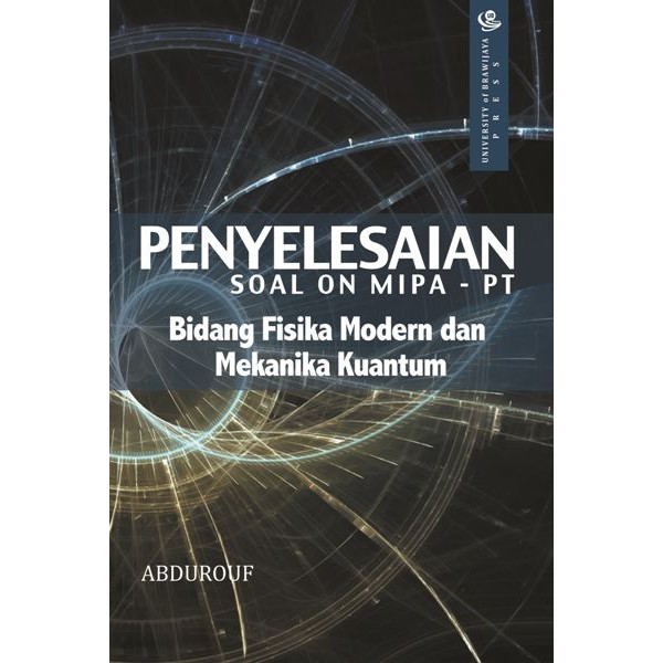 Buku Original Penyelesaian Soal On Mipa Pt Bidang Fisika Modern Dan Mekanika Kuantum Shopee Indonesia