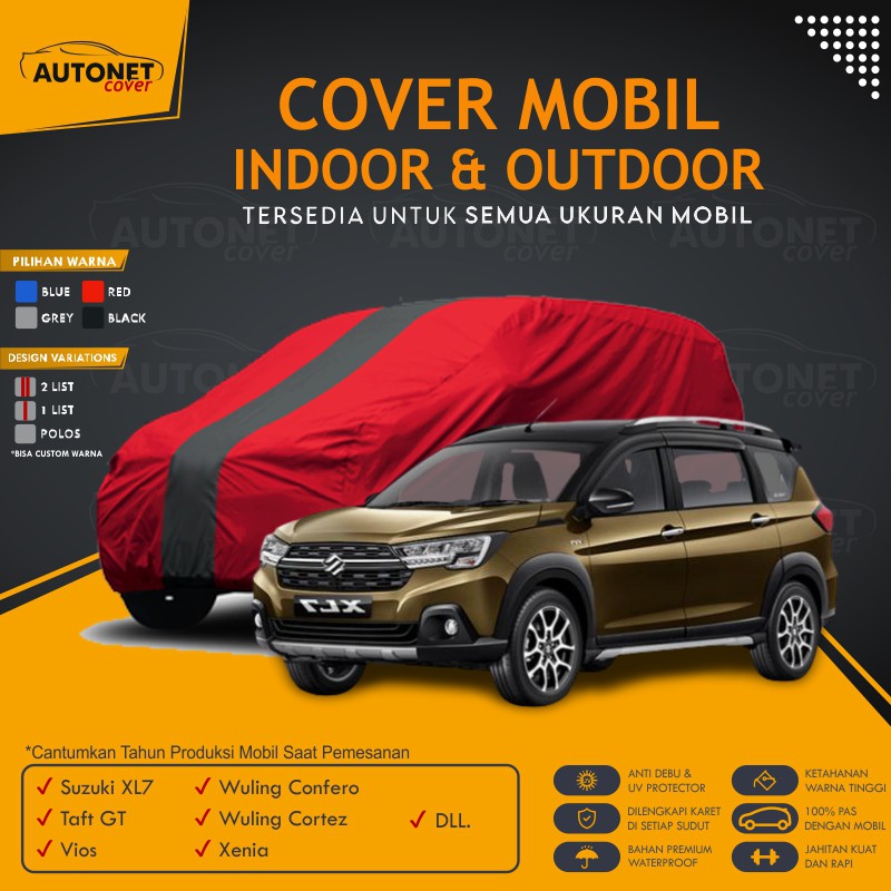 Body Cover Suzuki XL7 premium Autonet Cover murah Sarung Mobil Waterproof Taft GT Vios Wuling