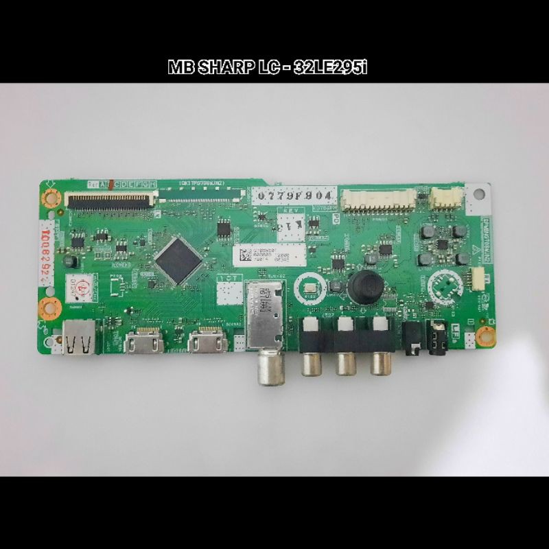Mainboard TV LED SHARP LC - 32LE295i