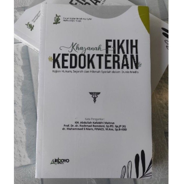 Jual Asli Buku Khazanah Fikih Kedokteran Kajian Hukum Sejarah Hikmah Syariah Dalam Dunia