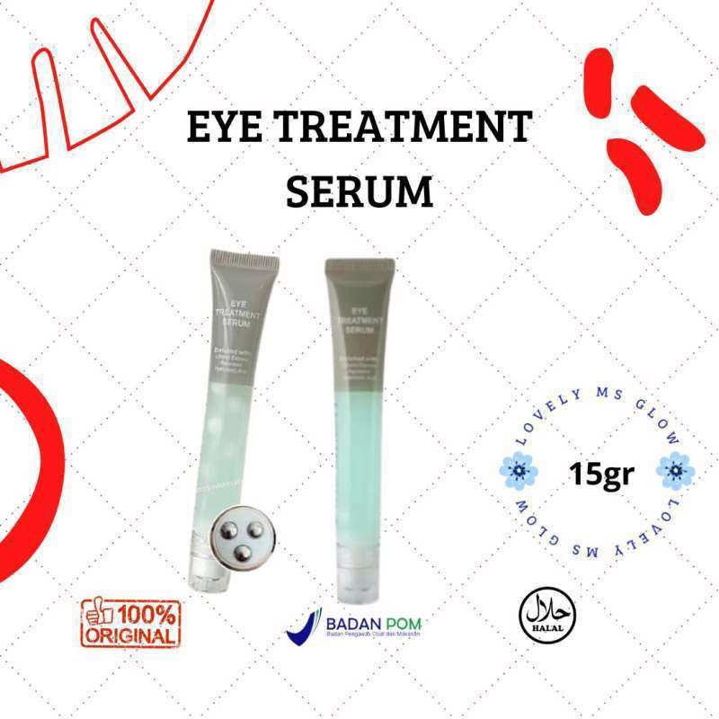 MS GLOW EYE TREATMENT SERUM / MS GLOW EYE SERUM / serum mata ms glow / eye serum msglow