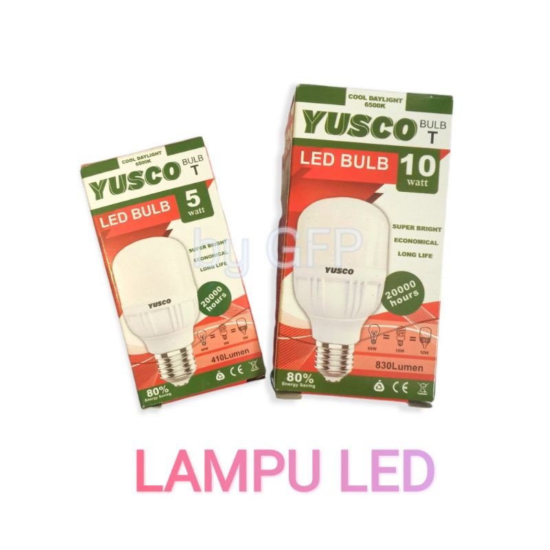 Lampu LED 5 Watt - 5 W 10 W YUSCO Bulp Lamp Lampu Ruang Tamu