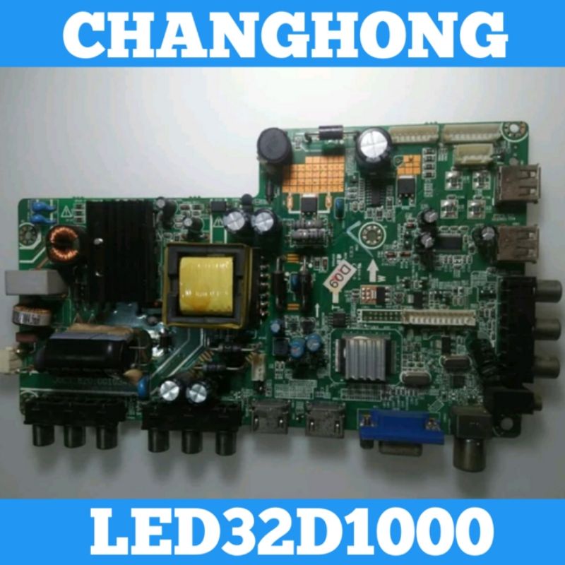 Mainboard CHANGHONG LED32D1000 Mainboard TV CHANG LED 32D1000 Mainboard TV LED CHANGHONG 32D1000 MB 