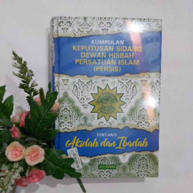 Jual Kumpulan Keputusan Sidang Dewan Hisbah Persatuan Islam Persis ...