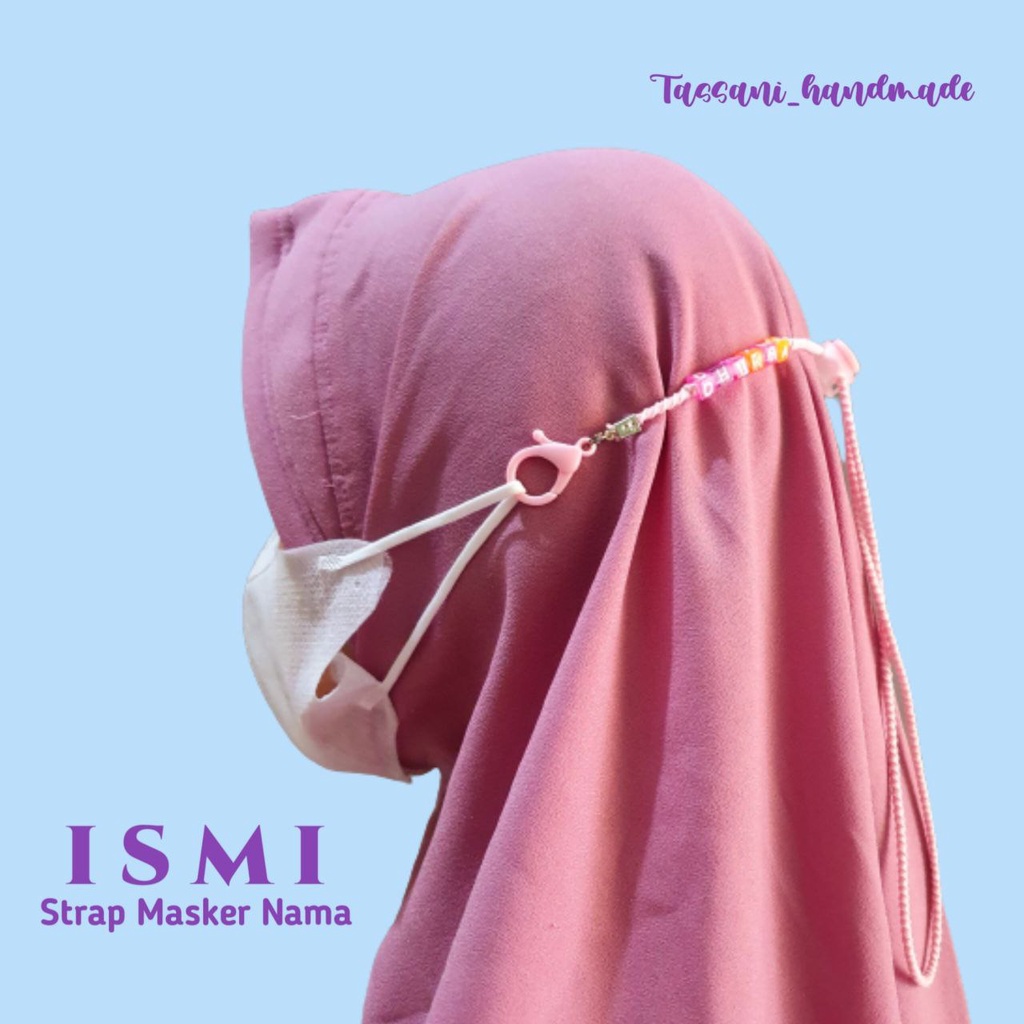Strap Masker Nama ISMI Request Anak Perempuan Laki - Laki Kalung Hijab Kokot udang Stopper Tali Lent
