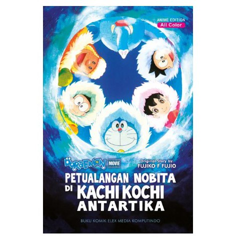 Komik Doraemon Movie: Petualangan Nobita di Kachi Kochi Antartika VERSI FULL COLOR