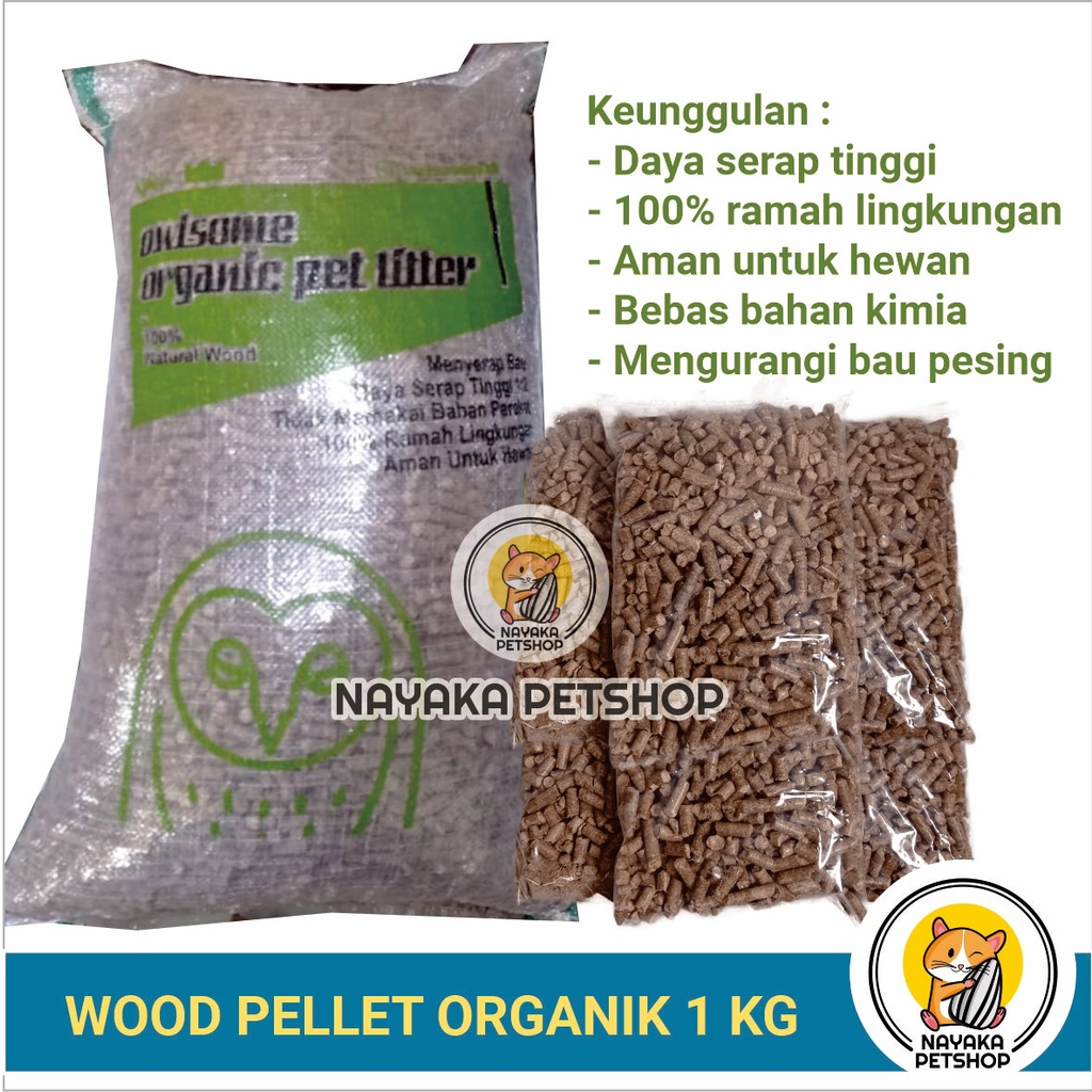 Wood Pellet Kucing 1 Kg Pelet Kayu Hamster Owlsome Organic Pet Litter Alas Kandang Cat Organik Pengganti Pasir Zeolit Gumpal Wangi Pup Kencing Kotoran Hewan