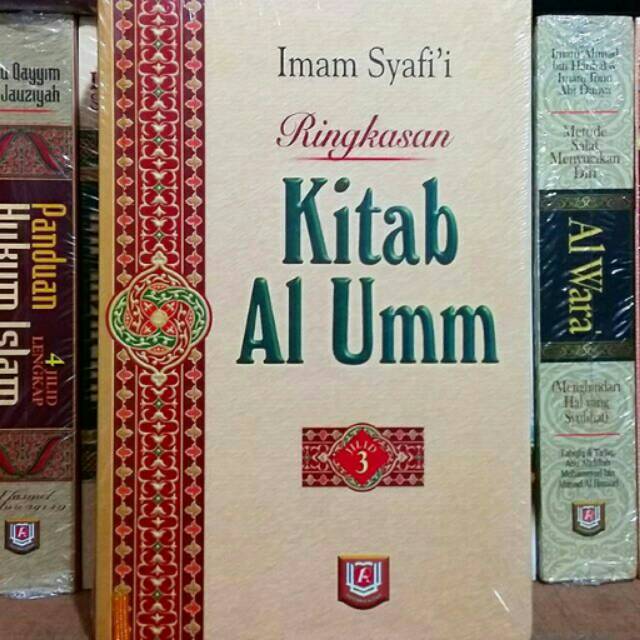 Ringkasan Kitab Al Umm Kitab Induk Fiqih Imam Asy Syafi I Shopee Indonesia