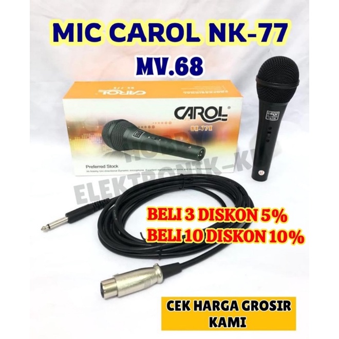 MIC CAROL NK77 MUTU TERBAIK
