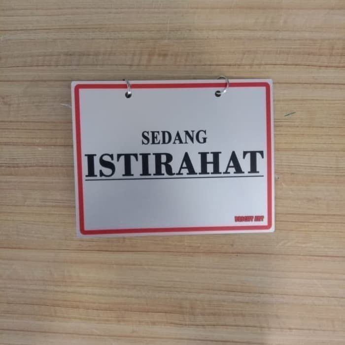 

SIGN LABEL K3 RAMBU SAFETY SEDANG SHOLAT DAN SEDANG ISTIRAHAT GANTUNG