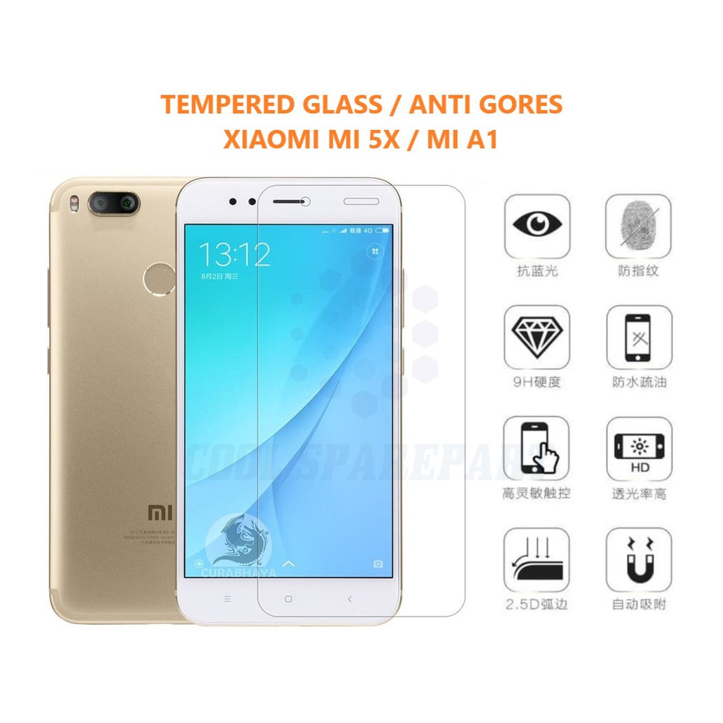 ANTI GORES / TEMPERED GLASS XIAOMI MI 5X / MI A1 | SCREEN PROTECTOR | COOL SPAREPART