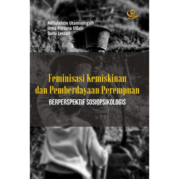 Buku Original Feminisasi Kemiskinan dan Pemberdayaan Perempuan Berperspektif Sosiopsikologis